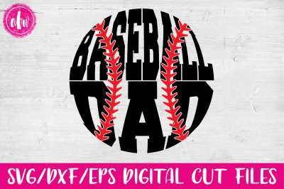Baseball Dad - SVG, DXF, EPS Cut Files