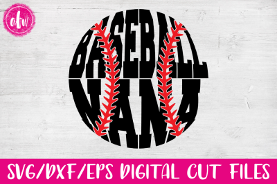 Baseball Nana - SVG, DXF, EPS Cut Files