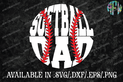 Softball Dad - SVG, DXF, EPS Cut Files