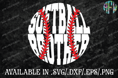 Softball Brother - SVG, DXF, EPS Cut Files