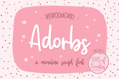 Adorbs, a monoline script font