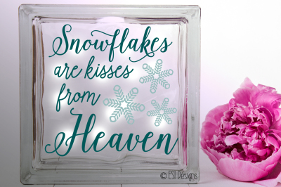 Snowflakes are Kisses from Heaven - Christmas Quote Design