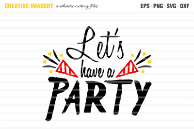 A 'Let's Have a Party' cut file