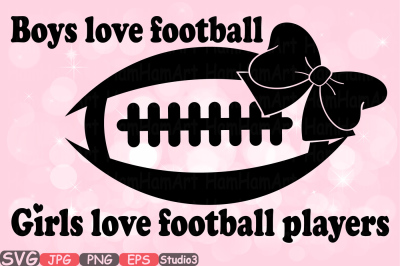 Football Sports Boys Love Football & Girls Love Silhouette cutting files svg clipart monogram t-shirt files for silhouette cameo cricut 479S