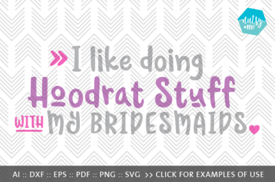 For the Hoodrat Bride - SVG, AI, EPS, PDF, DXF & PNG FILES