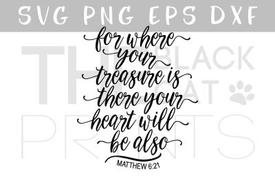Christian SVG Matthew 6:21 DXF EPS PNG SVG
