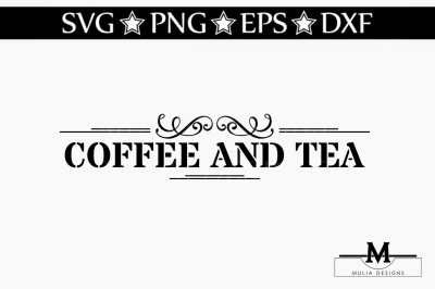 Coffee And Tea SVG