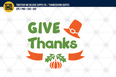 'Give Thanks' lovingly created cut file