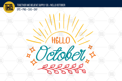 'Hello October' lovingly created cut file