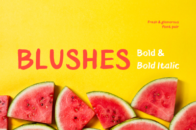 Blushes — Bold & Bold Italic