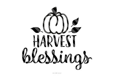 400 86927 4e3d6a9c385795acce9802b4768c00daa3801dac harvest blessings cutting file svg png eps