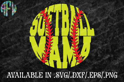 Softball Mama - SVG, DXF, EPS Cut Files