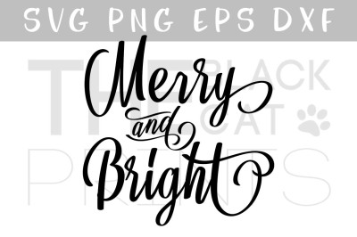 Merry & Bright SVG Christmas SVG DXF PNG EPS
