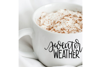 Sweater Weather - Hand Lettered SVG