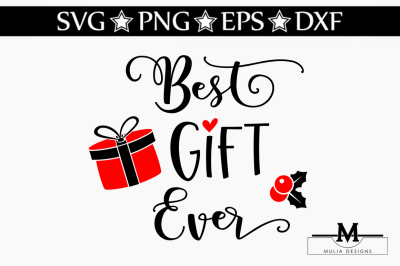 Best Gift Ever SVG