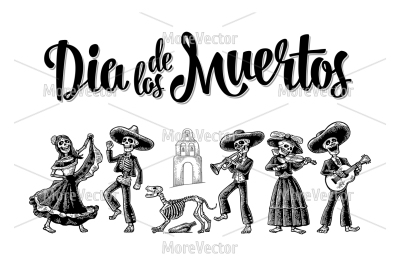 Dia de los Muertos lettering. Skeleton in Mexican national costumes