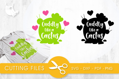 Cuddly like a cactus SVG, PNG, EPS, DXF, cut file
