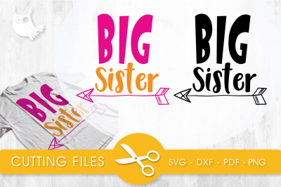 Big sister  SVG, PNG, EPS, DXF, cut file
