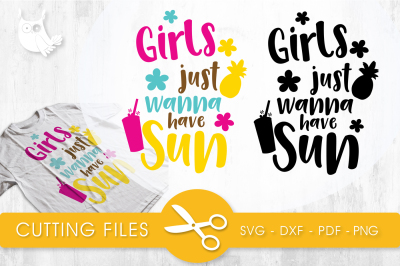 Girls just wanna have sun SVG, PNG, EPS, DXF, cut file