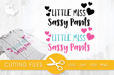 little miss sassy pants  SVG, PNG, EPS, DXF, cut file