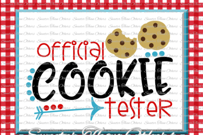 Official Cookie Tester Svg, Christmas svg, Cookies svg, Dxf Silhouette Studios, Cameo Cricut cut file INSTANT DOWNLOAD, Htv Scal Mtc