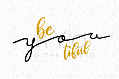 Beautiful as Be You Tiful Lettering SVG DXF PND EPS files