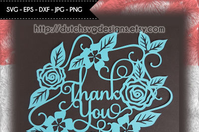 Cutting file Thank You, in Jpg Png SVG EPS DXF, cricut svg, thank you svg, flowers svg, papercut svg, papercut template, paper cut for cricut