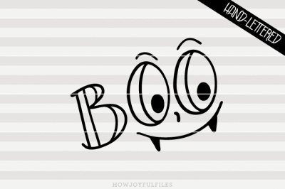 Boo - Halloween - SVG - PDF - DXF - hand drawn lettered cut file - graphic overlay