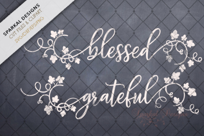 Grateful . Blessed Word Art ~ Cutting Files