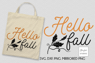 Hello Fall, Fall SVG File, DXF and PNG File