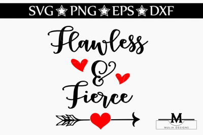Flawless And Fierce SVG