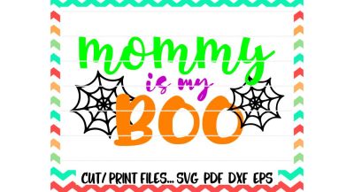 Mommy is my Boo, Halloween svg, Boo svg, Spiderweb, Printable, Print and Cut Files, Silhouette Cameo, Cricut & More.