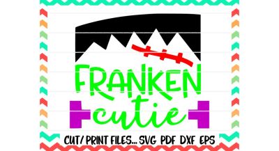 Frankenstein Svg/ Halloween/ Franken Cutie/ Print and Cut Files/ Silhouette Cameo/ Cricut/ Make the Cut and More.