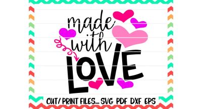 Made with Love New Baby Svg/ Baby Shower/ Printable Pdf/ Print and Cut Files/ Silhouette Cameo/ Cricut & More/ Instant Download.