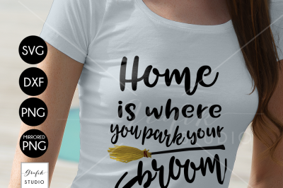 Home is where you pak your broom Halloween SVG Cut File, DXF and PNG File