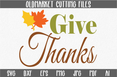 Give Thanks SVG Cut File