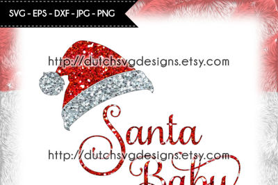 Cutting file Santa Baby with hat, in Jpg Png SVG EPS DXF, for Cricut & Silhouette, christmas svg, santa svg, santa hat svg, santa baby svg