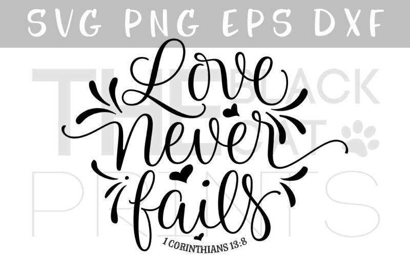 love-never-fails-svg-dxf-png-eps