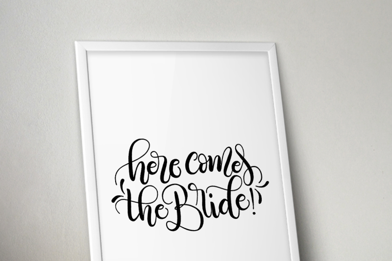 here-comes-the-bride-svg-pdf-dxf-hand-drawn-lettered-cut-file-graphic-overlay