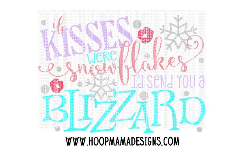 if-kisses-were-snowflakes-i-d-send-you-a-blizzard