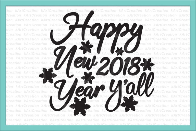 happy-new-year-svg-happy-new-year-y-all-svg-new-2018-year-svg-new-year-svg-2018-svg-dxf-png-words-svg-new-year-s-eve-country-svg