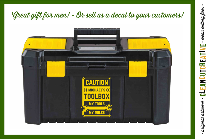 DIY Personalized Men's Toolbox decal design My Tools My Rules! SVG