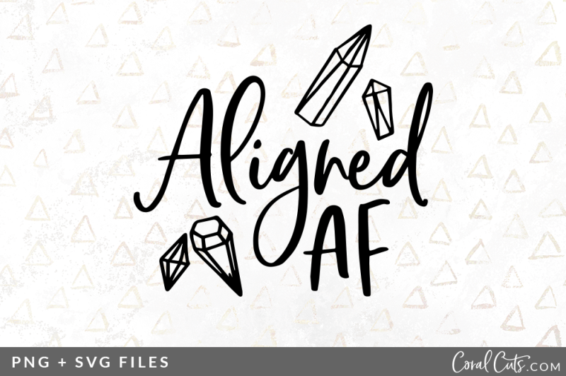 Aligned AF SVG/PNG Graphic Craft SVG.DIY SVG