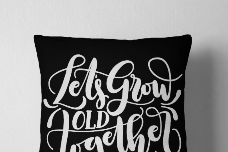 Lets Grow Old Together Svg Pdf Dxf Hand Drawn Lettered Cut File Graphic Overlay By Howjoyful Files Thehungryjpeg Com