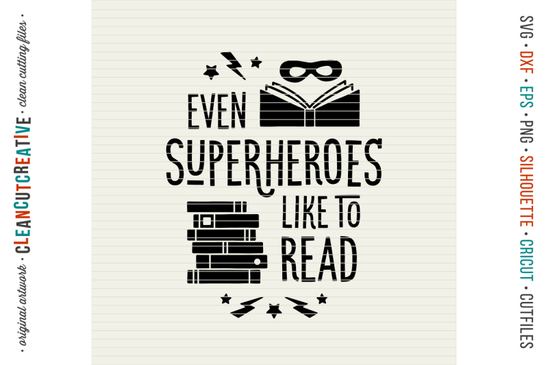 even-superheroes-like-to-read-svg-dxf-eps-png-cut-file-cutting-file-clipart-cricut-and-silhouette-clean-cutting-files