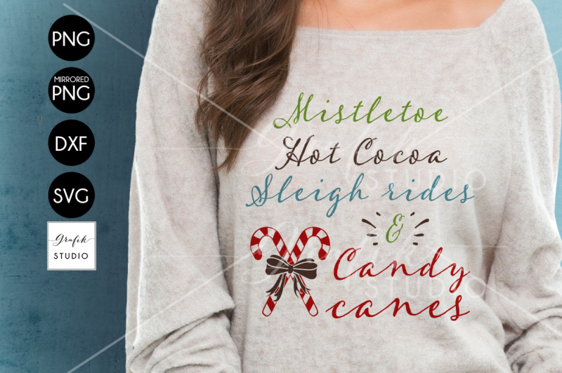 mistletoe-hot-cocoa-sleigh-rides-and-candy-canes-christmas-svg-file-christmas-quote-svg-dxf-file-png-file-svg-files-for-cricut