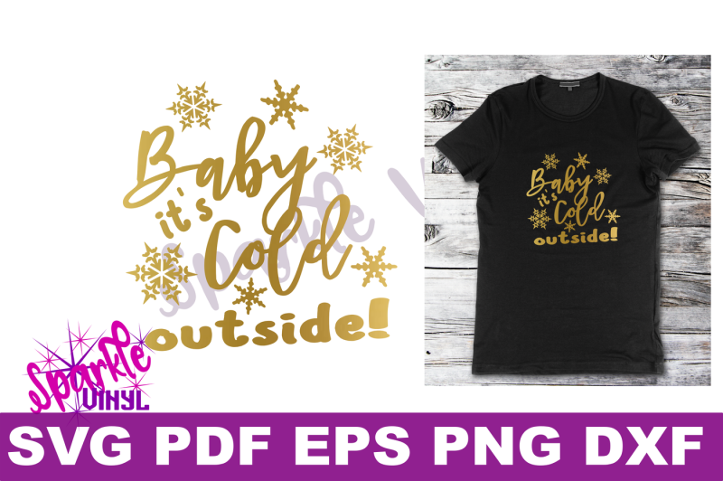 svg-christmas-saying-baby-its-cold-outside-sign-stencil-printable-shirt-wall-decor-decoration-svg-dxf-eps-pd-files-for-cricut-or-silhouette
