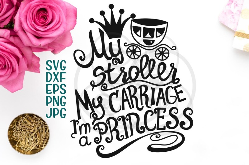 princess-svg-file-princess-words-svg-princess-iron-on-princess-printable-girl-svg-design-princess-carriage-svg-im-a-princess-svg-dxf
