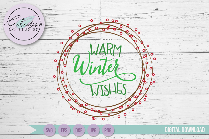warm-winter-wishes-wreath-svg