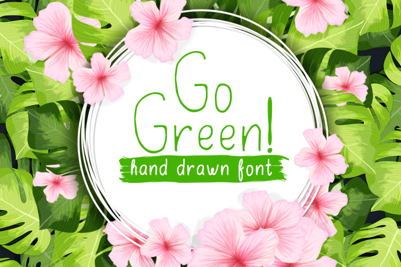go-green-handdrawn-font